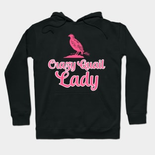 Crazy Quail Lady Funny Hoodie